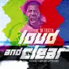 Loud & Clear - Single album lyrics, reviews, download