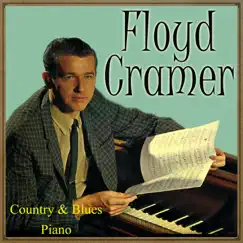 Country & Blues Piano by Floyd Cramer album reviews, ratings, credits