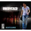 Uncovered album lyrics, reviews, download