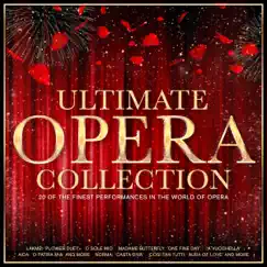 The Ultimate Opera Collection (Remastered) by Various Artists album reviews, ratings, credits