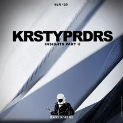 Insights (Part II) - EP by KRSTYPRDRS album reviews, ratings, credits