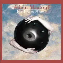 Far from Home by Adam Maalouf album reviews, ratings, credits