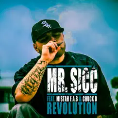 Revolution (feat. Mistah F.A.B. & Chuck D) - Single by Mr Sicc album reviews, ratings, credits