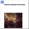 Danish Classical Favourites album lyrics, reviews, download
