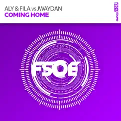 Coming Home - EP by Aly & Fila & Jwaydan album reviews, ratings, credits