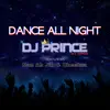 Dance All Night - Single album lyrics, reviews, download