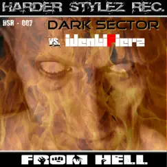 From Hell - EP by Dark Sector & Identifierz album reviews, ratings, credits