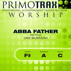 Abba Father - Worship Primotrax - Performance Tracks - EP by Primotrax Worship album reviews, ratings, credits