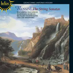 Rossini: The String Sonatas by Elizabeth Wallfisch, Chi-chi Nwanoku, Marshall Marcus & Richard Tunnicliffe album reviews, ratings, credits