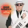 Bob Gross and Friends album lyrics, reviews, download