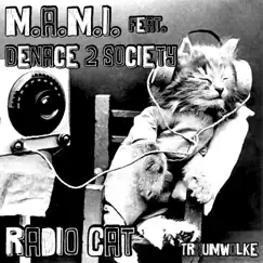 Radio Cat (feat. Denace 2 Society) - Single by M.A.M.I. album reviews, ratings, credits