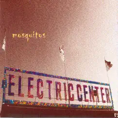 Electric Center by Mosquitos album reviews, ratings, credits