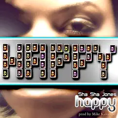 Happy - Single by Sha Sha Jones album reviews, ratings, credits