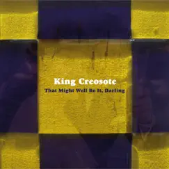 That Might Well Be It, Darling by King Creosote album reviews, ratings, credits