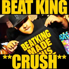 Crush - Single by Beatking album reviews, ratings, credits