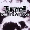 Turmoil EP album lyrics, reviews, download