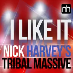 I Like It (Nick Harvey Main Club Mix) Song Lyrics