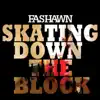 Skating Down the Block - Single album lyrics, reviews, download