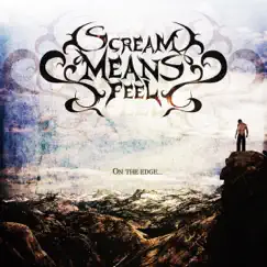 On the Edge by Scream Means Feel album reviews, ratings, credits