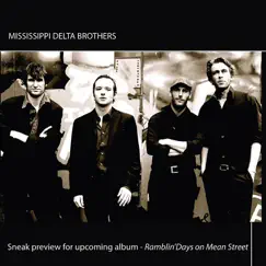 Ramblin Days On Mean Street (Sneak Preview) - Single by Mississippi Delta Brothers album reviews, ratings, credits