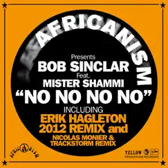 No No No No (feat. Mr Shammi) - EP by Africanism & Bob Sinclar album reviews, ratings, credits