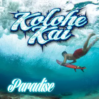 Paradise by Kolohe Kai album download