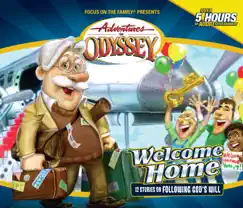 #28: Welcome Home by Adventures in Odyssey album reviews, ratings, credits