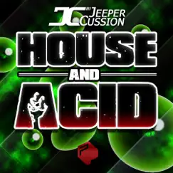 House & Acid - Single by Jeeper Cussion album reviews, ratings, credits