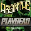 Absinthe - Single album lyrics, reviews, download