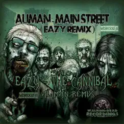 Main Street / the Cannibal - Single by Aliman & Eazy album reviews, ratings, credits