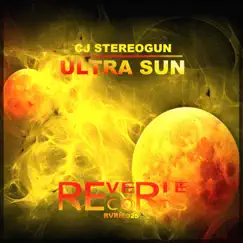 Ultra Sun by Cj Stereogun album reviews, ratings, credits