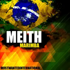 Marimba - Single by Meith album reviews, ratings, credits