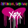 Xox - EP album lyrics, reviews, download