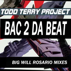 Bac 2 Da Beat (Big Will Rosario Electro Mix) Song Lyrics