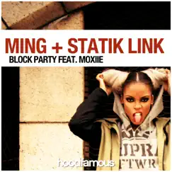 Block Party - Single by MING & Statik Link album reviews, ratings, credits
