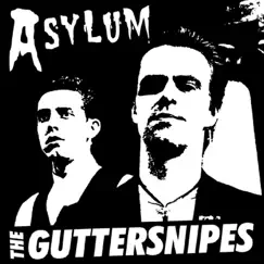 Asylum by The Guttersnipes album reviews, ratings, credits