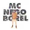 MC Nego do Borel album lyrics, reviews, download