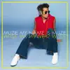 My Name is MUZIE - EP album lyrics, reviews, download