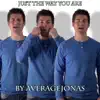 Just the Way You Are (A Cappella) - Single album lyrics, reviews, download