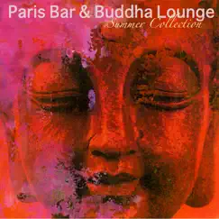 Paris Bar & Buddha Lounge Summer Collection – Cocktail Bar Music, Café Lounge, Lounge Bar American by Bar Lounge album reviews, ratings, credits