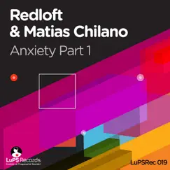 Anxiety Sea Fields Part 1 by Redloft & Matias Chilano album reviews, ratings, credits