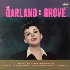 Garland At the Grove (Live) by Judy Garland album reviews, ratings, credits