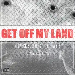 Get off My Land (feat. Lil Wyte) Song Lyrics