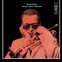 'Round About Midnight (Mono Version) by Miles Davis album reviews, ratings, credits