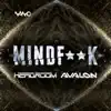 Mind F**K - Single album lyrics, reviews, download