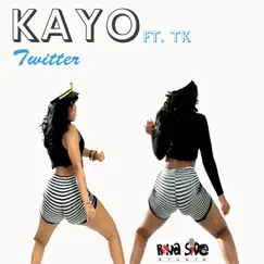 Twitter (feat. TK) - Single by Kayo album reviews, ratings, credits