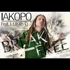 Break Free (feat. Lukie D) Song Lyrics