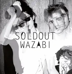 Wazabi - Single by SoldouT album reviews, ratings, credits