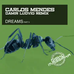 DREAMS part ll - Single by Carlos Mendes album reviews, ratings, credits