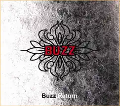 Buzz Return - Single by Buzz album reviews, ratings, credits